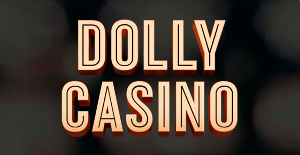Dolly Casino: Recensione Online 2023 di nuovo 1000 premio